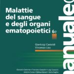 Malattie del sangue e degli organi ematopoietici - 6ª edizione